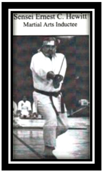 Sensei Ernest C. Hewitt Jr.